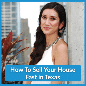 how to sell your house fast in texas